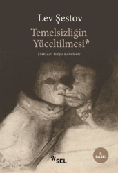 Temelsizliğin Yüceltilmesi - Sel Yayıncılık