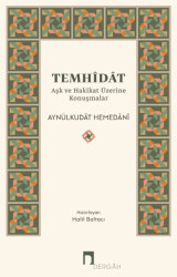 Temhidat - Aşk ve Hakikat Üzerine Konuşmalar - Dergah Yayınları