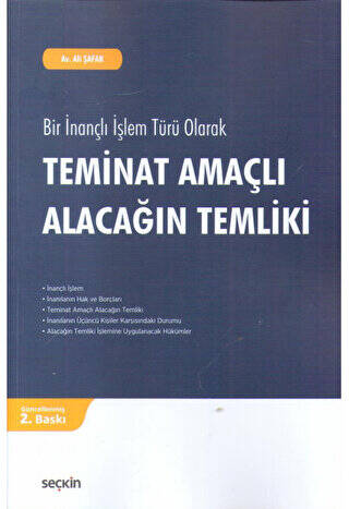 Teminat Amaçlı Alacağın Temliki - 1