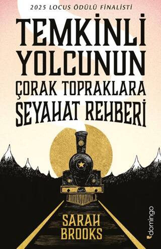 Temkinli Yolcunun Çorak Topraklara Seyahat Rehberi - 1