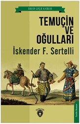 Temuçin ve Oğulları - Dorlion Yayınları