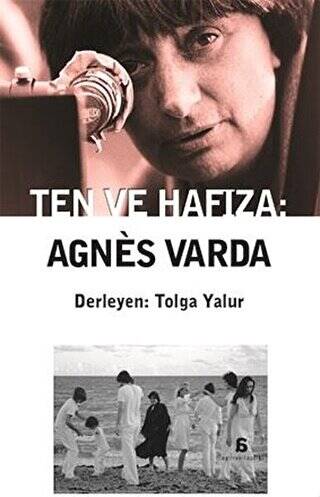 Ten ve Hafıza: Agnes Varda - 1