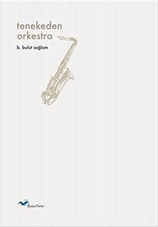 Tenekeden Orkestra - 1