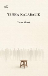 Tenha Kalabalık - Uzam Yayınları