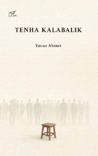 Tenha Kalabalık - 1