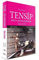 Tensip İdare Hukuku - Adli ve İdari Hakimlik Tamamı Çözümlü Çıkmış Sorular - 1