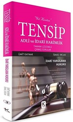 Tensip İdari Yargılama Hukuku - Adli ve İdari Hakimlik Tamamı Çözümlü Çıkmış Sorular - 1