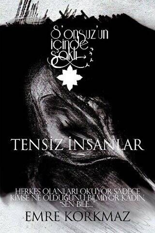 Tensiz İnsanlar - Sonsuz’un İçinde Saklı - 1