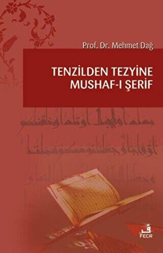 Tenzilden Tezyine Mushaf-ı Şerif - 1