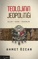 Teolojinin Jeopolitiği - 1