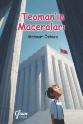 Teoman’ın Maceraları - Efsun Yayıncılık
