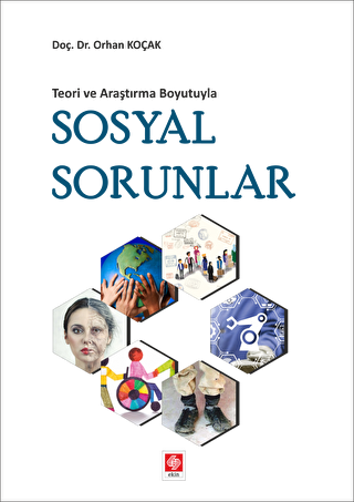 Teori ve Araştırma Boyutuyla Sosyal Sorunlar - 1