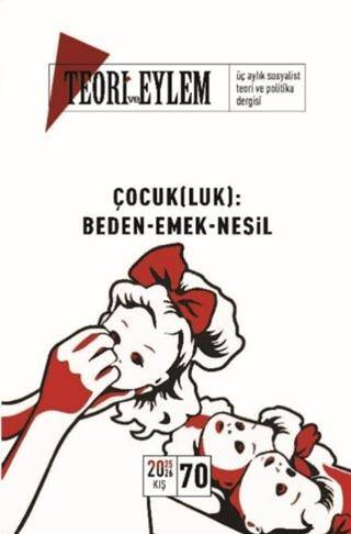 Teori ve Eylem Dergisi Sayı: 70 Kış 2025-2026 - 1