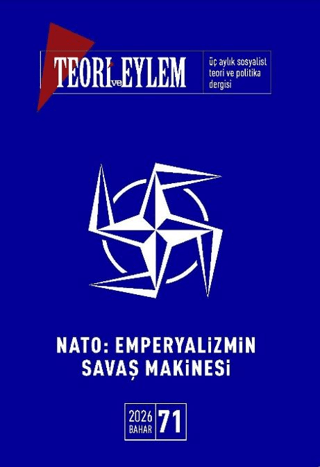 Teori ve Eylem Sayı: 71 Bahar 2026 - 1