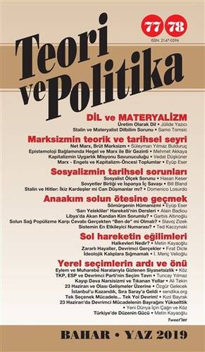 Teori ve Politika Dergisi Sayı: 77 - 78 Bahar - Yaz 2019 - 1