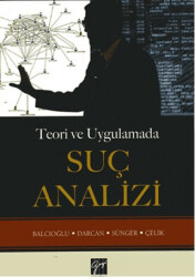 Teori ve Uygulamada Suç Analizi - 1