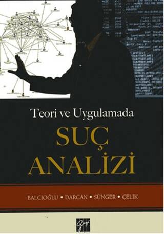 Teori ve Uygulamada Suç Analizi - 1