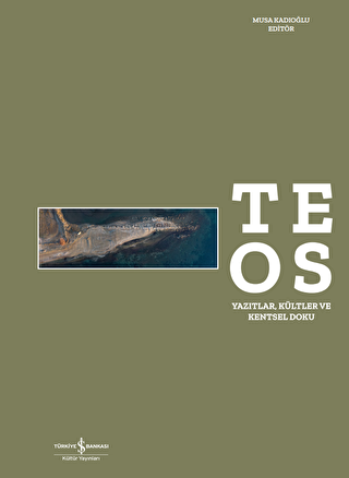 Teos – Yazıtlar, Kültler ve Kentsel Doku - 1