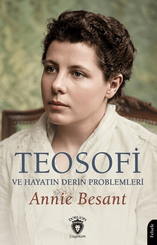 Teosofi ve Hayatın Derin Problemleri - 1