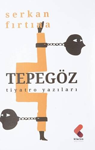 Tepegöz - Tiyatro Yazıları - 1