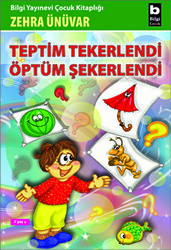 Teptim Tekerlendi Öptüm Şekerlendi - 1