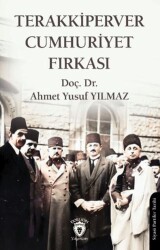 Terakkiperver Cumhuriyet Fırkası - Dorlion Yayınları