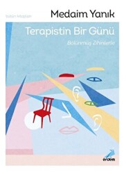 Terapistin Bir Günü, Bölünmüş Zihinlerle - 1