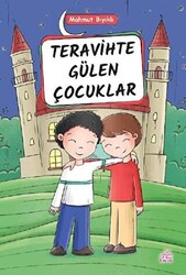 Teravihte Gülen Çocuklar - 1