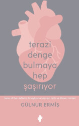 Terazi Denge Bulmaya Hep Şaşırıyor - Kaktüs Sanat