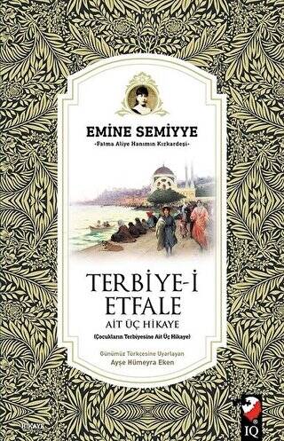 Terbiye-i Etfale Ait Üç Hikaye - 1