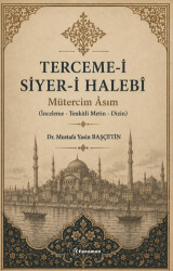Terceme-i Siyer-i Halebi - Mütercim Âsım - Fenomen Yayıncılık