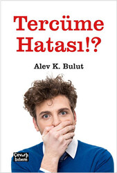 Tercüme Hatası!? - Çeviribilim