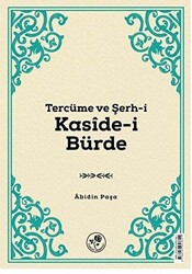 Tercüme ve Şerh-i Kaside-i Bürde - Fazilet Neşriyat