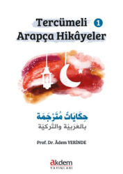 Tercümeli Arapça Hikayeler 1 - Akdem Yayınları