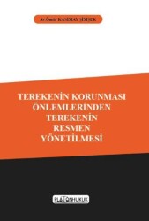 Terekenin Korunması Önlemlerinden Terekenin Resmen Yönetilmesi - 1
