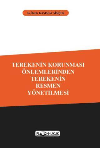 Terekenin Korunması Önlemlerinden Terekenin Resmen Yönetilmesi - 1