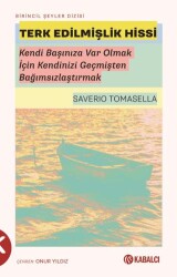 Terk Edilmişlik Hissi - Kabalcı Yayınevi - Doruk Yayınları