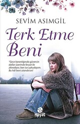 Terk Etme Beni - 1