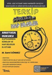 Terkip Anayasa Hukuku Kapsamında Süreler ve Hap Bilgiler El Kitabı - 1