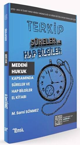 Terkip Medeni Hukuk Kapsamında Süreler ve Hap Bilgiler El Kitabı - 1