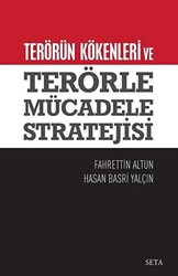 Terörün Kökenleri ve Terörle Mücadele Stratejisi - 1