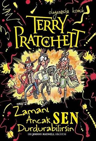 Terry Pratchett - Zamanı Ancak Sen Durdurabilirsin - 1