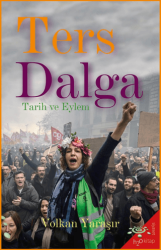 Ters Dalga - Tarih ve Eylem - h2o Kitap