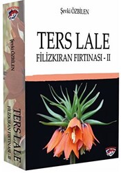 Ters Lale - Filizkıran Fırtınası 2 - 1