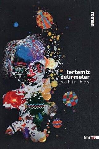 Tertemiz Delirmeler - 1