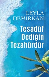 Tesadüf Dediğin Tezahürdür - 1