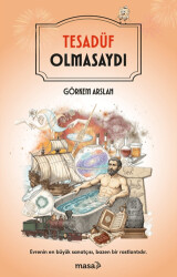 Tesadüf Olmasaydı - Masa Kitap