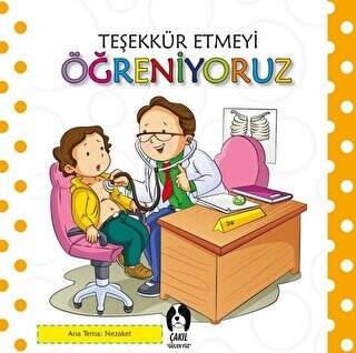 Teşekkür Etmeyi Öğreniyoruz - 1