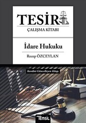 Tesir İdare Hukuku Çalışma Kitabı - 1