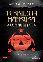 Teşkilat-ı Mahsusa - Cumhuriyet - 1
